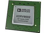 Analog Devices Inc. ADRV9002 Dual Narrow/Wideband RF Transceiver